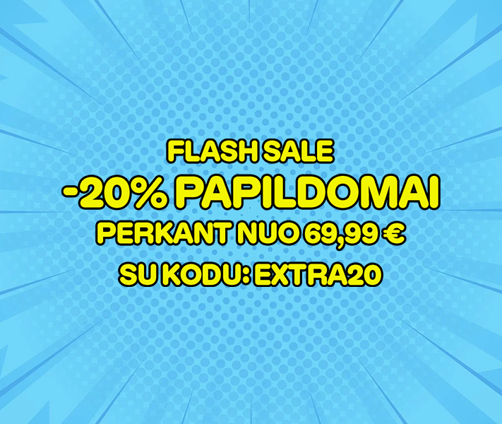 -20% papildoma nuolaida viskam perkant nuo 69,99 € su kodu: EXTRA20. Pasiūlymas galioja tik 2026 04 15.